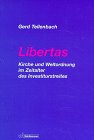 Produkt-Bild: Libertas. Kirche und Weltordnung im Zeitalter des Investiturstreits