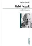 Michel Foucault zur Einführung