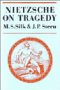 Nietzsche on Tragedy (Cambridge Paperback Library)