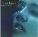 Rick Braun - Kisses In The Rain - Zortam Music