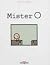 Mister O.