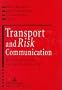 Transport and Risk Communication: Belgium, Portugal and the Netherlands