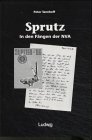 Sprutz: In den F&auml;ngen der NVA - Peter Tannhoff