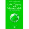 Liebe, Zeugung und Schwangerschaft: Die geistige Galvanoplastik und die Zukunft der Menschheit