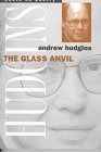 The Glass Anvil (Poets on Poetry)