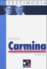 Testimonia: Catull 'Carmina', Kommentar - Wilhelm Pfaffel, Catull