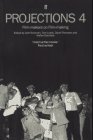 Projections 4: Film-Makers on Film-Making (Projections)