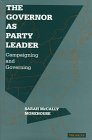 The Governor as Party Leader: Campaigning and Governing