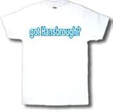 got Hansbrough? Adult T-Shirt