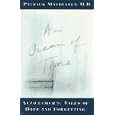 An OCEAN OF TIME: Alzheimer's: Tales of Hope and Forgetting by Patrick Mathiasen