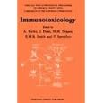 Immunotoxicology (Developments in Hematology and Immunology) by A. Berlin, J. Dean, M. H. Draper, and E. M. B. Smith