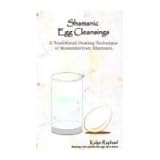 Shamanic Egg Cleansings