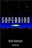 Superbird Level 2 (Cambridge English Readers)