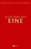Alles &uuml;ber das Eine - Werner Bartens, Sebastian Herrmann
