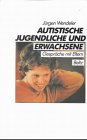 Produkt-Bild: Autistische Jugendliche und Erwachsene. Gespr&auml;che mit Eltern (Book on Demand) (Beltz Monographien)