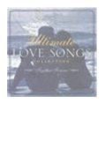 Ultimate Love Songs Collection Together Forever