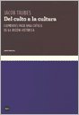 Del Culto a La Cultura