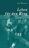 Leben f&uuml;r den Ring: Boxen im amerikanischen Ghetto (edition discours) - Loic Wacquant