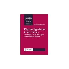 Digitale Signaturen in der Praxis