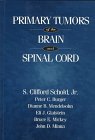 Primary Tumors of the Brain and Spinal Cord