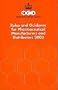 Rules and Guidance for Pharmaceutical Manufacturers and Distributors: The Orange Guide (Medicines Control Agency)