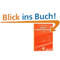 Silizium-Halbleitertechnologie (Teubner Studienb�cher Technik)