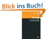 Weblogs: Eine kommunikationssoziologische Studie