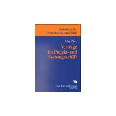 Vertr�ge im Systemgesch�ft. Ein Praxisleitfaden