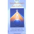 Invokationen des Lichts  - Einweihungen der spirituellen Hierarchie