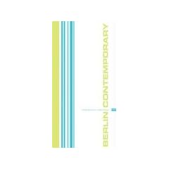 Berlin Contemporary. Galerienf�hrer Berlin