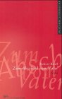 Zum Abschied vom Vater: Die gefalschten Tagebucher des Robert Zivkovic (Edition Literatur)