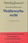 Produkt-Bild: Beck'sche Kurzkommentare, Bd.13A, Wettbewerbsrecht