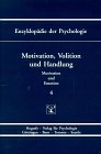 Motivation, Volition und Handlung (Enzyklopadie der Psychologie) by Hogrefe--Verlag fur Psychologie
