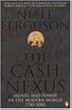 The Cash Nexus: Money and Politics in Modern History, 1700-2000
