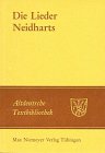 Altdeutsche Textbibliothek, Nr.44, Die Lieder Neidharts - Neidhart von Reuental