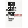Man, the State, and War: A Theoretical Analysis