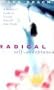 Radical Self-Acceptance: A Buddhist Guide to Freeing Yourself from Shame