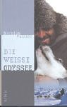 Die wei�e Odyssee