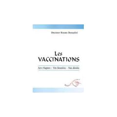 Les vaccinations : Les risques, vos besoins, vos droits