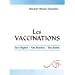 Les vaccinations : Les risques, vos besoins, vos droits
