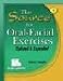 The Source for Oral-Facial Exercises - Updated and Expanded