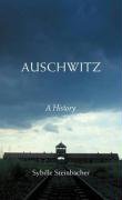 Auschwitz: A History