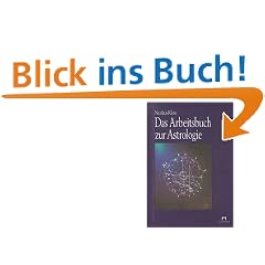 Das Arbeitsbuch zur Astrologie