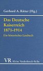 Produkt-Bild: Das Deutsche Kaiserreich 1871-1914 (Gottinger Universitatsschriften - Serie C: Kataloge)