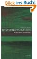 Poststructuralism: A Very Short Introduction (Very Short Introductions)