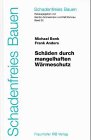 Schadenfreies Bauen Band 32: Sch&auml;den durch mangelhaften W&auml;rmeschutz