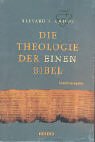 Die Theologie der einen Bibel. Bd. 1: Grundstrukturen. Bd. 2: Hauptthemen.