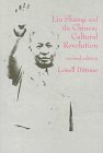 By Lowell Dittmer Liu Shaoqi and the Chinese Cultural Revolution (East Gate Books) (Revised) [Paperback]
