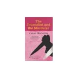 The Journalist and the Murdererby Janet Malcolm