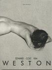 Edward, Cole und Kim Weston - Edward Weston, Cole Weston, Kim Weston, Thomas Buchsteiner